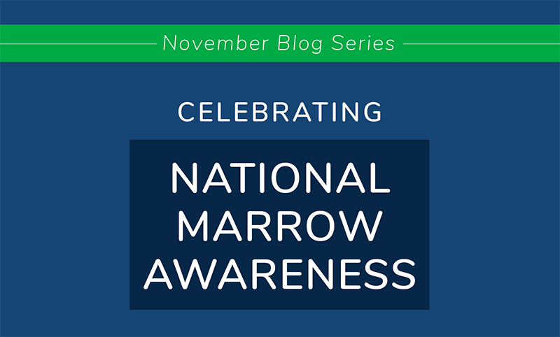 National Marrow Awareness Month